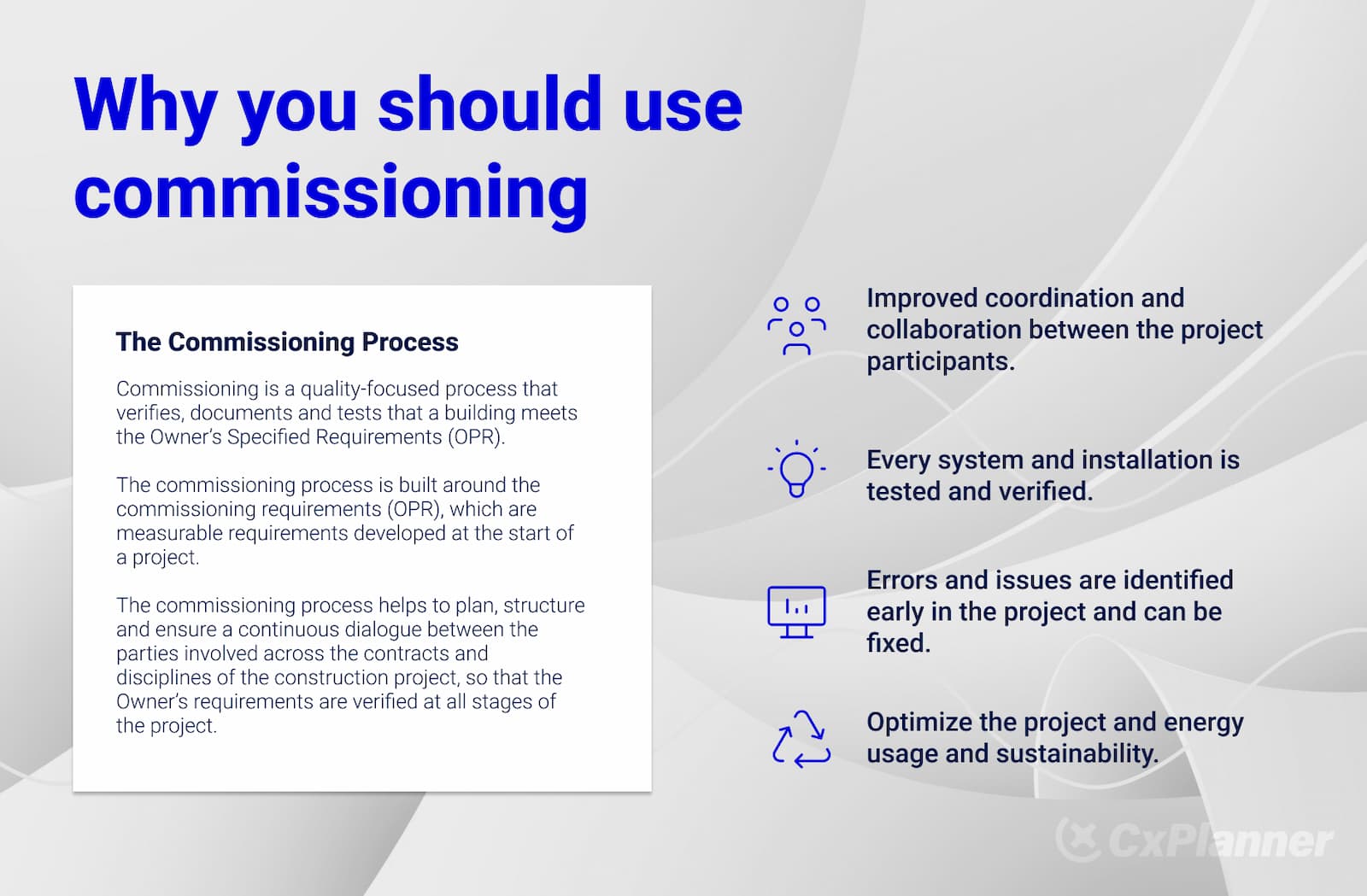 Why you should use the commissioning process.